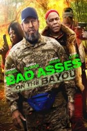 Bad Ass 3: Bad Asses on the Bayou (Bad Asses on the Bayou) (2015)
