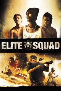Elite Squad (Tropa de Elite) (2007)