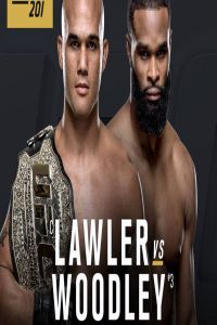 UFC 201 Lawler vs Woodley 30th July 2016
