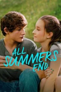 All Summers End (2017)