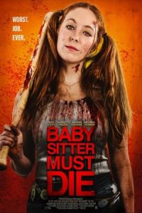 Babysitter Must Die (Josie Jane: Kill the Babysitter) (2020)