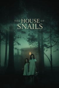 The House of Snails (La casa del caracol) (2021)