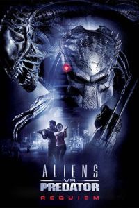 Aliens vs. Predator: Requiem (AVPR: Aliens vs Predator – Requiem) (2007)