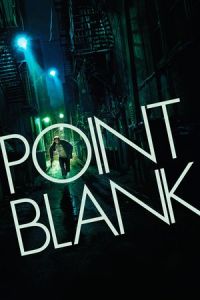Point Blank (À bout portant) (2010)