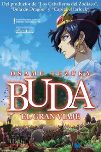 Buddha: The Great Departure (Tezuka Osamu no budda: Akai sabaku yo! Utsukushiku) (2011)