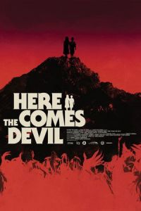 Here Comes the Devil (Ahí va el diablo) (2012)