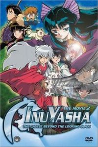 InuYasha the Movie 2: The Castle Beyond the Looking Glass (Inuyasha – Kagami no naka no mugenjou) (2002)