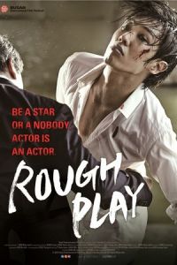 Rough Play (Baeuneun baeuda) (2013)