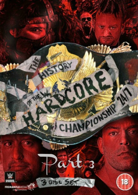 The History Of The Hardcore Championship 247 6th September Part 3 (2016)