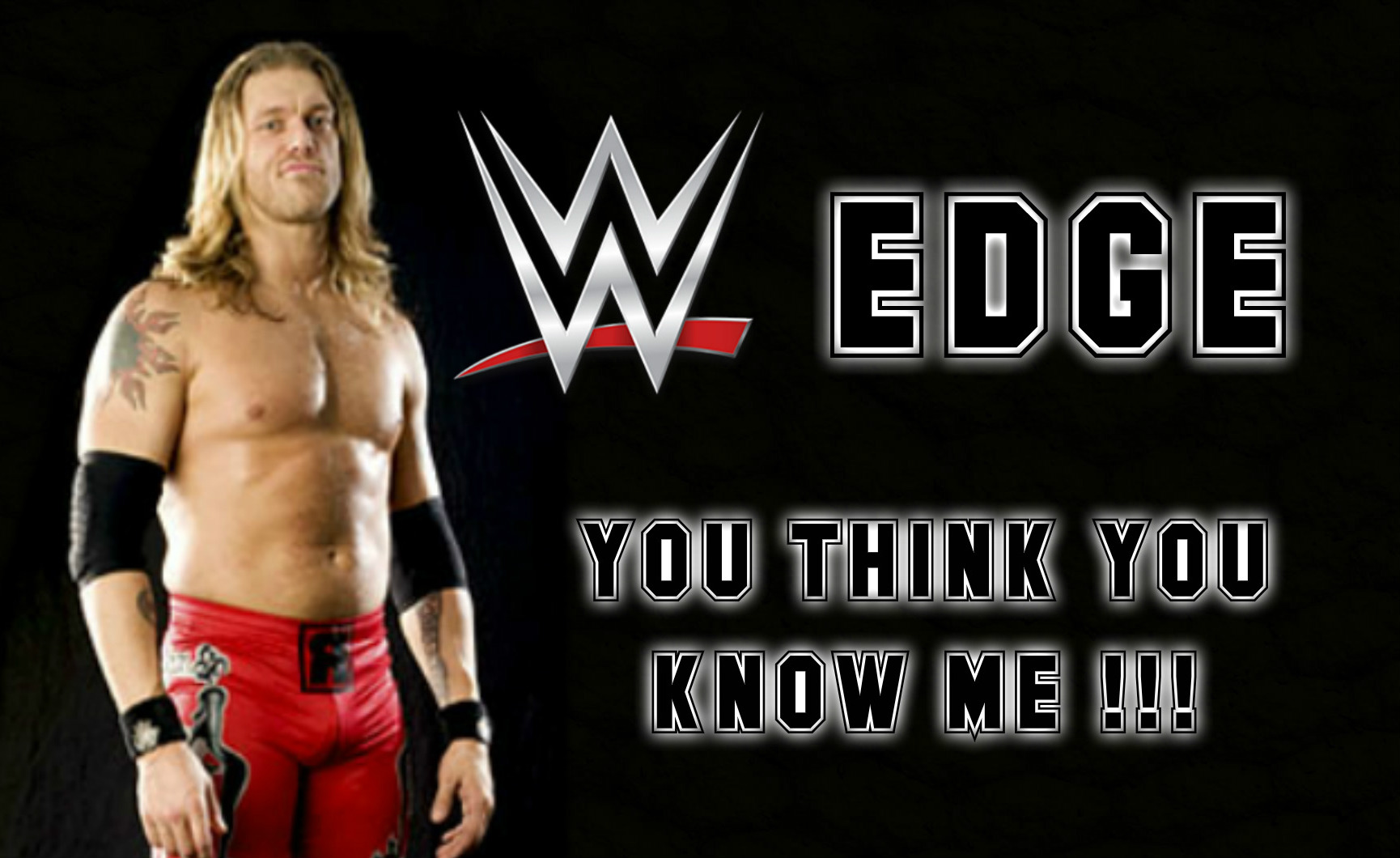 WWE Edge You Think You Know Me WD20 3rd April (2017)