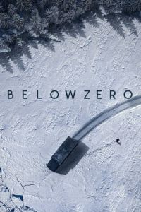 Below Zero (Bajocero) (2021)