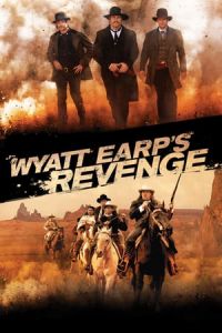 Wyatt Earp’s Revenge (2012)
