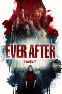 Ever After (Endzeit) (2018)