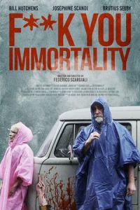 Fuck You Immortally (2021)