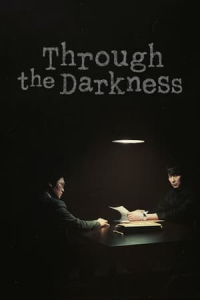 Through the Darkness (Those Who Read the Hearts of Evil) (2021)