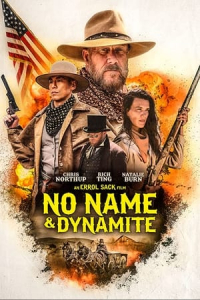No Name and Dynamite Davenport (No Name & Dynamite) (2022)