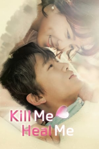 Kill Me, Heal Me (Kilmi, hilmi) (2015)