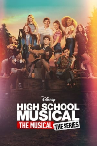 High School Musical: The Musical – The Series (2019)