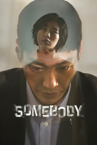 Somebody – Season 1 Episode 1 (2022)