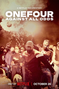 OneFour: Against All Odds (2023)
